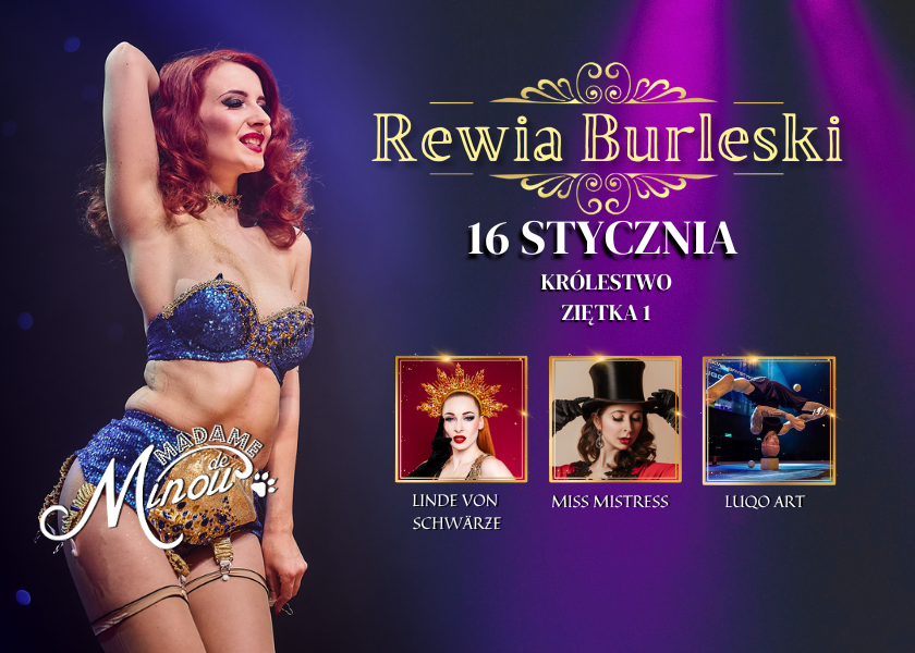 Rewia Burleski Madame de Minou 16.01.2025 Królestwo Katowice